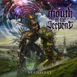 Mouth Of The Serpent : Manifest